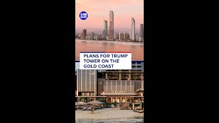Plans for Trump Tower on the Gold Coast | 9 News Australia