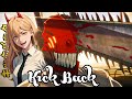 Chainsaw man amv kick back