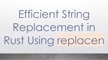 Efficient String Replacement in Rust Using replacen