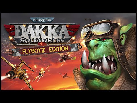 Warhammer 40000 Dakka Squadron - Flyboyz Edition - первый взгляд