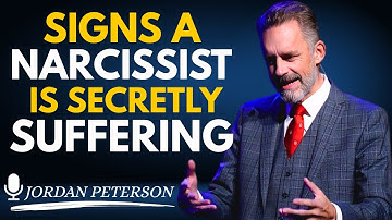5 Signs a Narcissist is Deeply Suffering ||Most Powerful Speech by Jordan Peterson