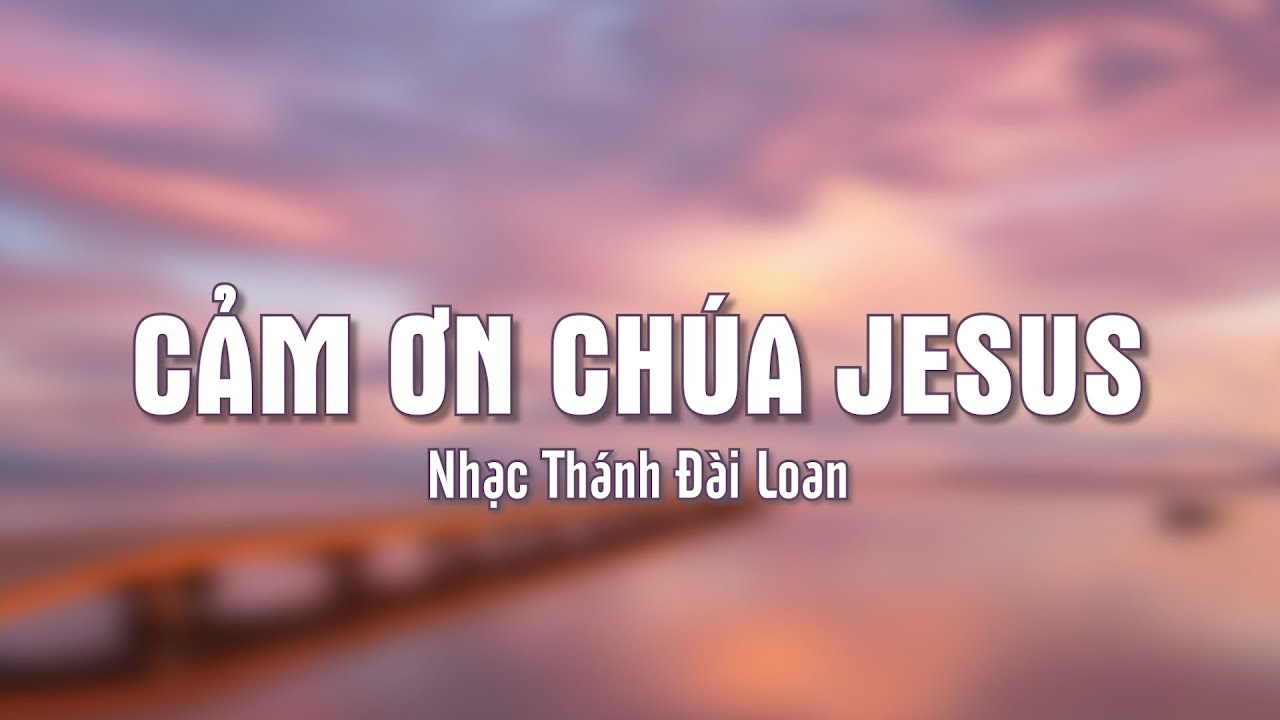 Karaoke | CẢM ƠN CHÚA JESUS