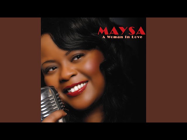 Maysa - Lady In My Life