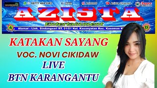 KATAKAN SAYANG COVER # NOVI CIKIDAW AZISTA ENTERTAINMENT
