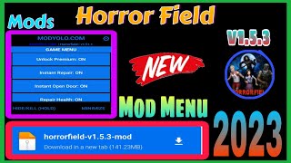 NEW Update Horror Field Mod Menu v1.5.4 Latest On Android | Horror Field Mod Apk 2023