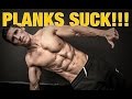 I HATE PLANKS (and why you should too!)