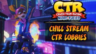 Chill Stream: CTR NF Lobbies