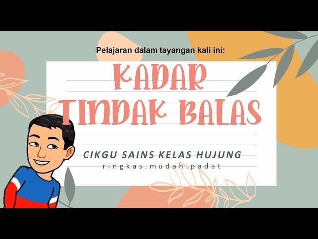 Kadar tindak balas tingkatan 5