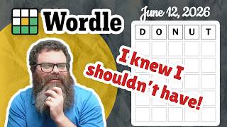 Instant regret | Wordle #1819 (June 12, 2026)