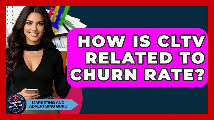 How Is CLTV Related To Churn Rate? - Marketing and Advertising Guru