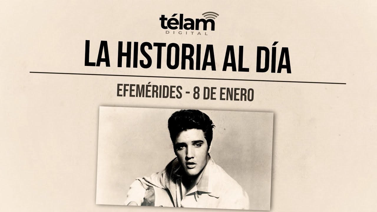 La historia al día efemérides del 8 de enero YouTube