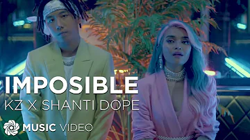 KZ x Shanti Dope - Imposible (Music Video)