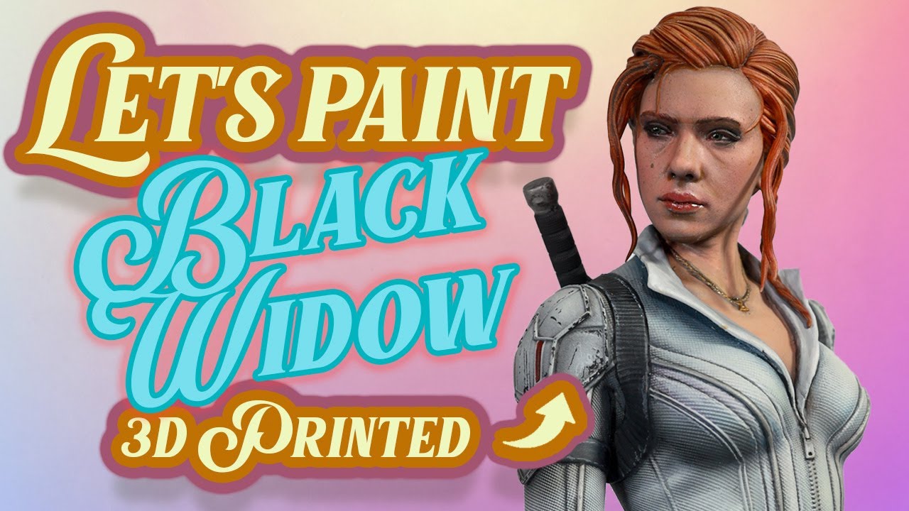 Let's go BLACK WIDOW. A 3D printing and painting explanation.