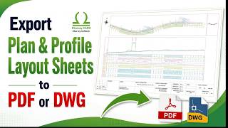 How to Create Plan & Profile Layout Sheets & Export PDF/DWG | ESurvey CADD