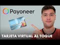 Payoneer: TARJETA VIRTUAL y otras NOVEDADES más