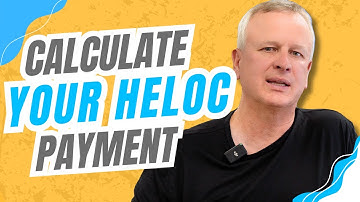 Do You Know How to Calculate Your HELOC Payment?