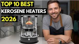 👉Top 10 Best Kerosene Heaters 2026 | Top Rated Kerosene Heaters