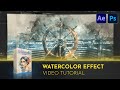 Watercolor Effect | After Effects | Photoshop | Video Tutorial