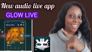 How to register on Glow live app and how the app works #glowliveapp#appregisteration#newliveapp/2026 screenshot 2
