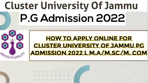 How to apply online for Cluster University of Jammu PG Admission 2022 l M.A/M.Sc/M.Com