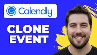 How To Clone An Event Type In Calendly (2026 Guide)