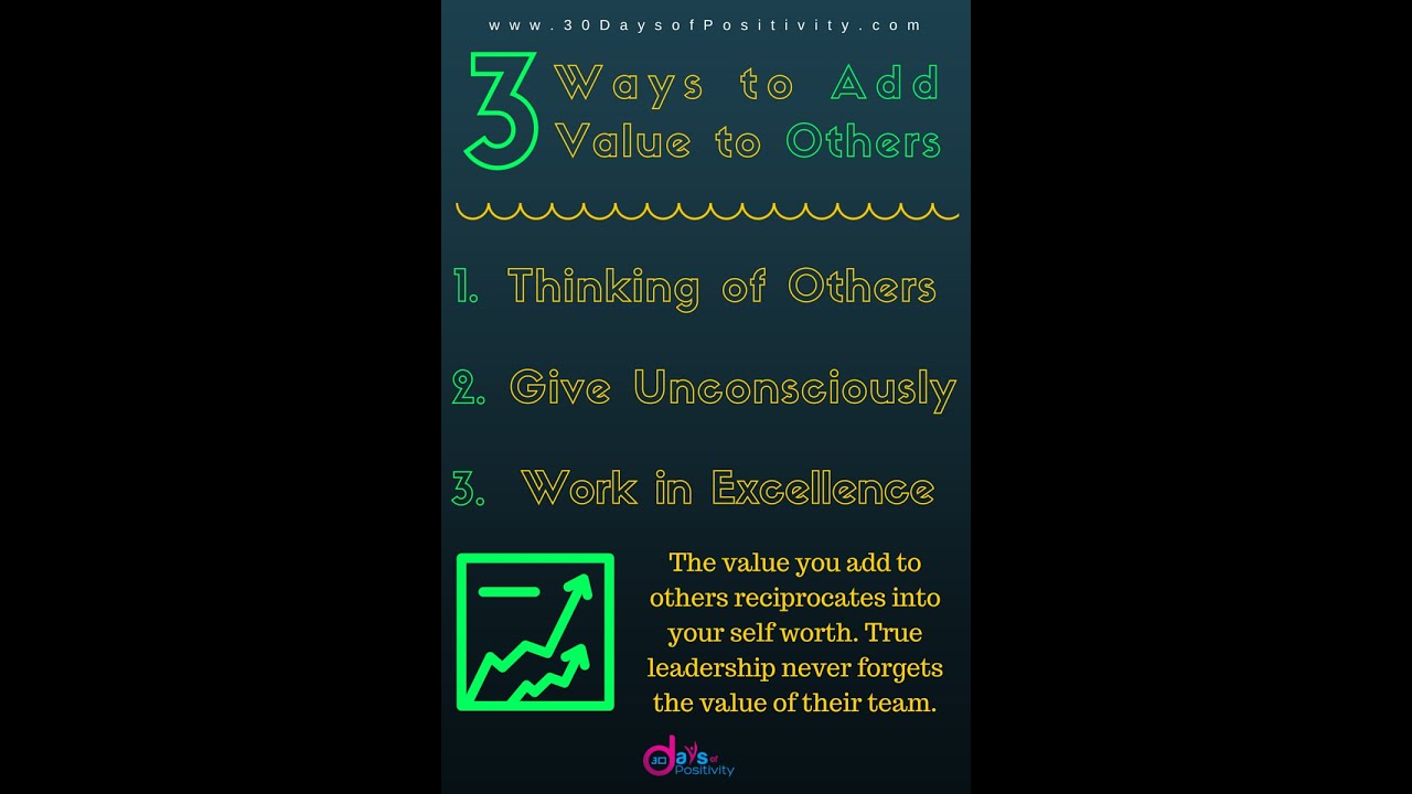 3 Ways to Add Value to Others - YouTube