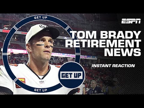 INSTANT REACTION to Tom Brady's retirement announcement | Get Up