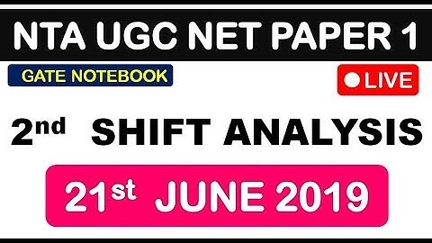 2 PM |  NTA UGC NET PAPER 1 Analysis | 21st June 2019 | SHIFT 2