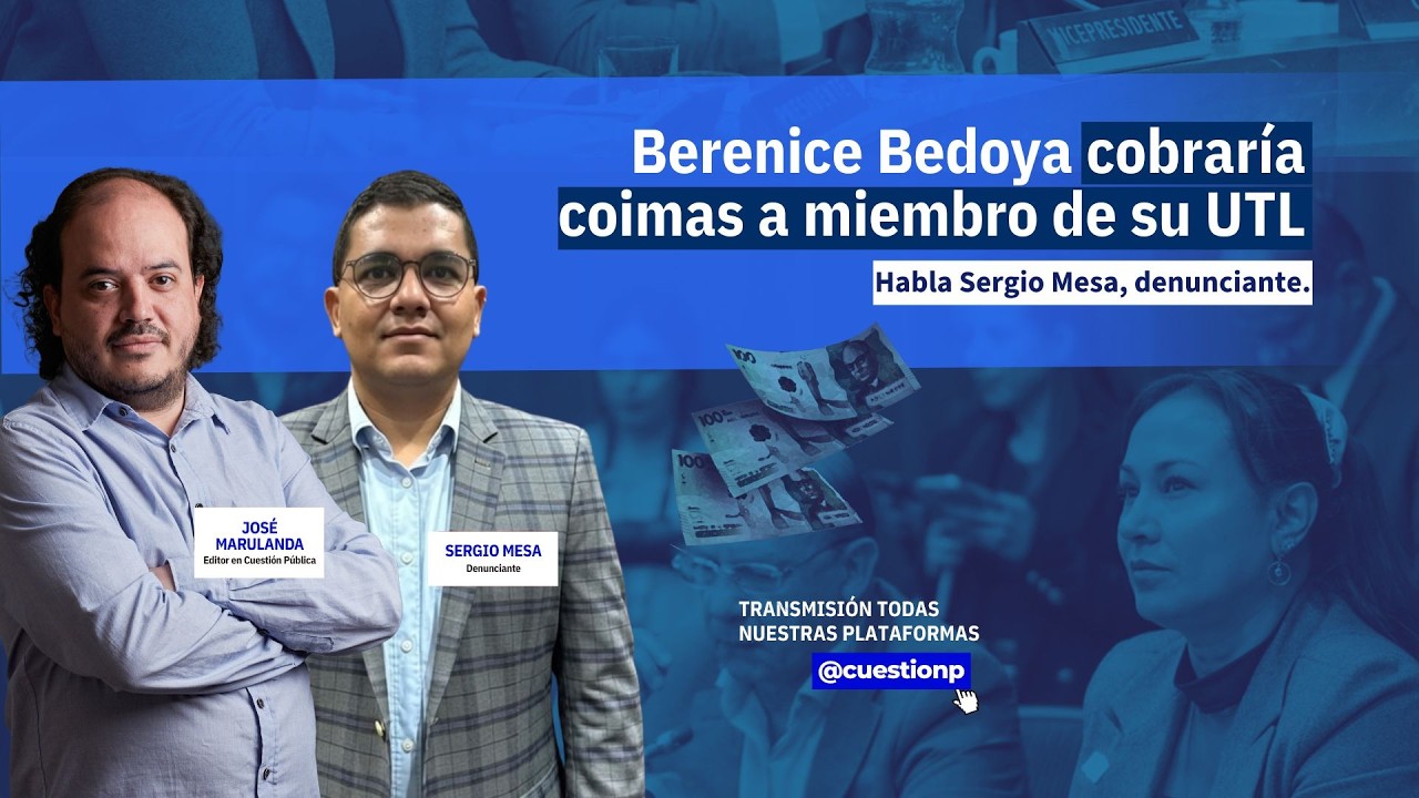 Berenice Bedoya habría cobrado coimas a exasesor de su UTL