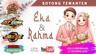 📡 LIVE JOSSE MUSIC CAMPURSARI // BOYONG MANTEN EKA & RAHMA // JOGLO PAWIWAHAN, 17 OKTOBER 2025