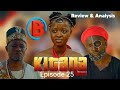 KITANA 25 Full Episode Review 1 DEEP MOVIE REVIEW AND ANALYSIS Part A KITANA 25 Full Episode Review 1 DEEP MOVIE REVIEW AND ANALYSIS Part A