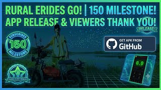 ​We Hit 150 Subscribers! 🎉 + FREE Rural Erides GO App Release