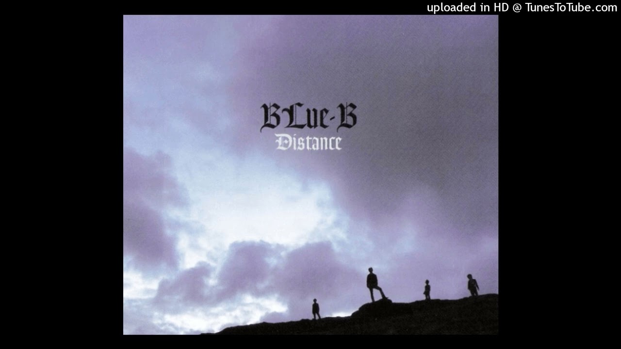 BLue-B - Distance adlı videoyu YouTube'da izle BLue-B - Distance adlı videoyu YouTube'da izle