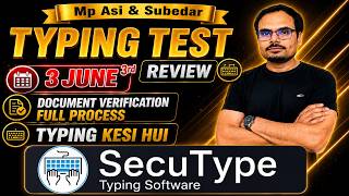 🔥 3 rd June Review | MP ASI Typing Test Review |  |Interphase kesa hai| SecuType Software