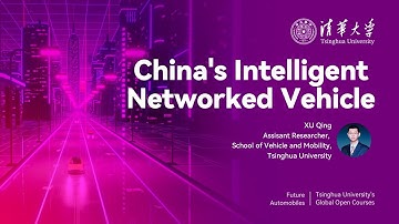 Tsinghua Open Courses | Future Automobiles: China