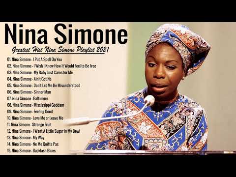 Nina Simone Greatest Hits -  Best Songs Nina Simone Playlist 2021