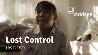 Lost Control | ‘What’s Your Fix?’ Youth Film Programme