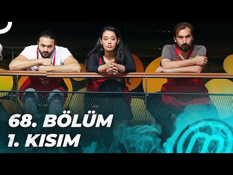 MASTERCHEF TÜRKİYE 68. BÖLÜM 1. KISIM