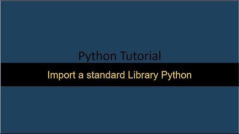 2  Import a standard Library Python