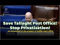 Save Tallaght Post Office! Stop Privatisation! - 24/04/24 [Paul Murphy TD]