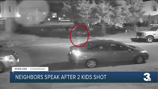 Neighbors speak after 2 kids shot in Chesapeake