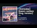 [KARAOKE] Dream Lantern (Eng. Version) - RADWIMPS - Your Name OP