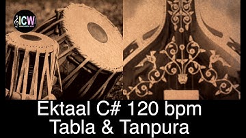 Ektaal 120 bpm | C# pitch | Tanpura & Tabla | Madhya Laya