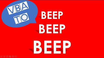 VBA to alert the user with beep sound with the process is complete, errors etc.