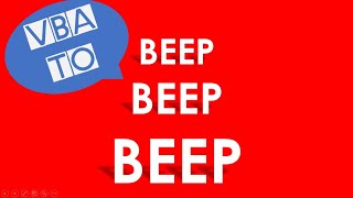 VBA to alert the user with beep sound with the process is complete, errors etc.