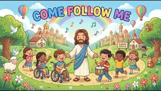 Come Follow Me | Christian Kid Song