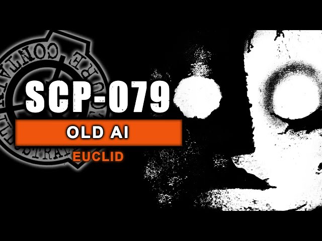 SCPsych — skincube: SCP-079 - The Old A.I., as requested