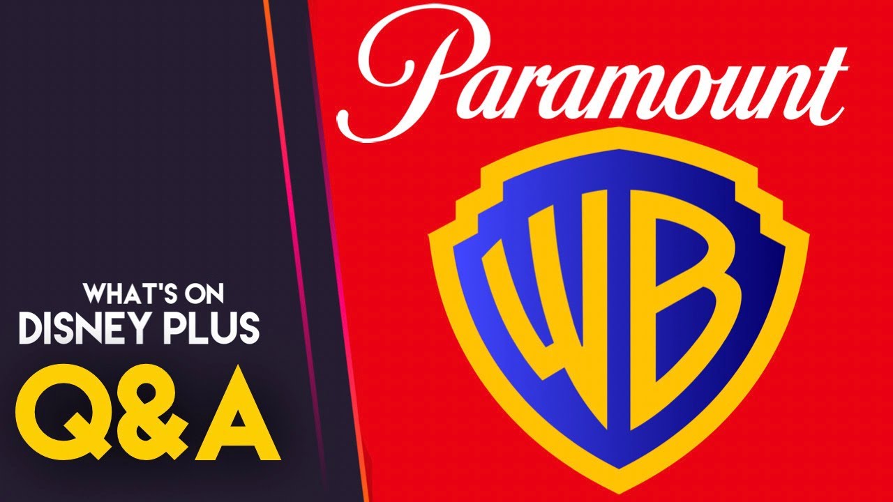 What If Warner Brothers & Paramount merge? | What's On Disney Plus Q&A ...