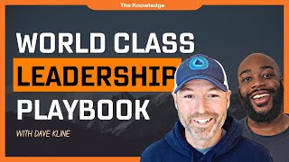  World-Class Leadership Playbook With Dave Kline