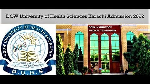 How To Apply DOW University of Health Sciences Karachi | Admission Open 2022 | Complete Information